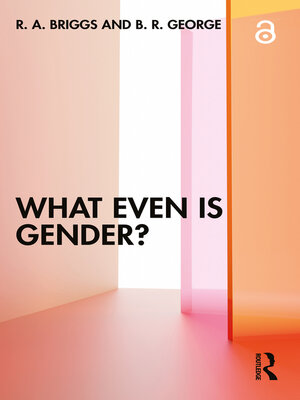cover image of What Even Is Gender?